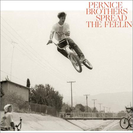 Pernice Brothers - Spread The Feeling (2019)