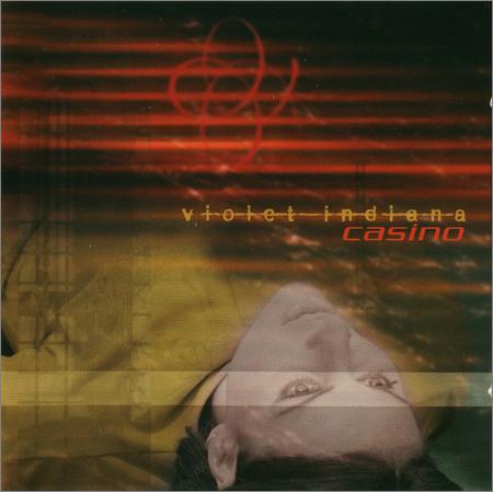 Violet Indiana - Casino (2002)