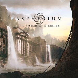 Aspherium - The Embers of Eternity (2019)