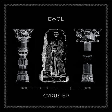 Ewol - Cyrus (EP) (August 5, 2019)