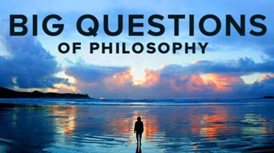 TTC Video - The Big Questions of Philosophy  [Compressed] 17804e66ea847b61737b9ae7a1668c81