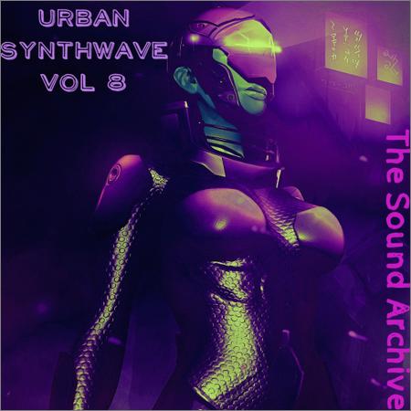 VA - Urban Synthwave vol 8 (by The Sound Archive) (2019)