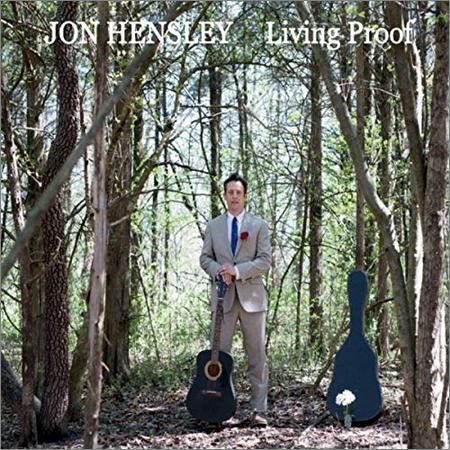 Jon Hensley - Living Proof (October 1, 2019)