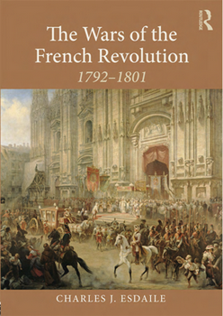 The Wars of the French Revolution 17921801