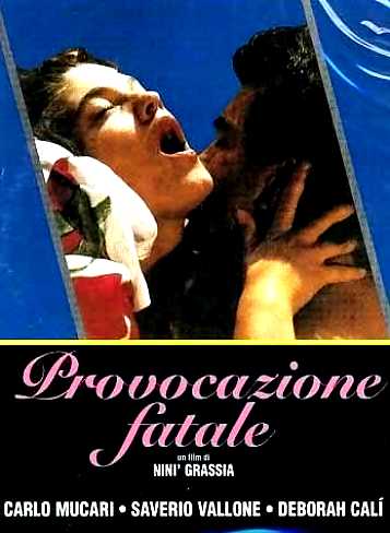 Provocazione fatale /   (Ninì Grassia / P.A.G. Film International) [1990 ., Drama, DVDRip][rus]+[ita]