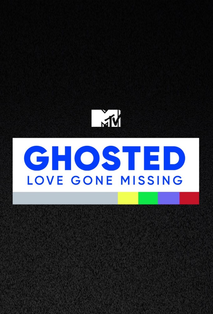 mtvs ghosted love gone missing s01e07 720p web x264 tbs