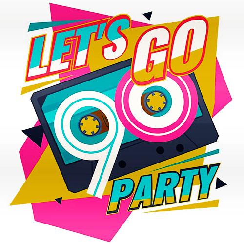 Lets Go Party Time 90s (2019)
