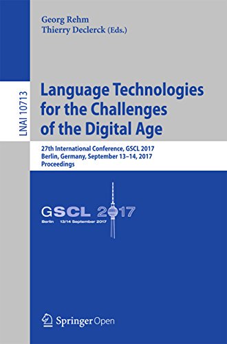 Language Technologies for the Challenges of the Digital Age: 27th International Conference