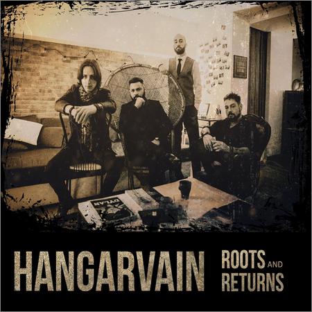 Hangarvain - Roots and Returns (2018)