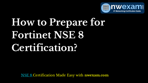 Fortinet NSE Exam Preparation Study Guides