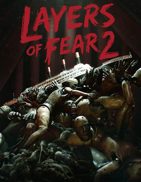 Layers of Fear 2 (2019/RUS/ENG/MULTi/RePack by xatab)