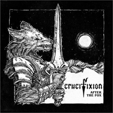 Crucifixion - After The Fox (Compilation) (October 11, 2019)