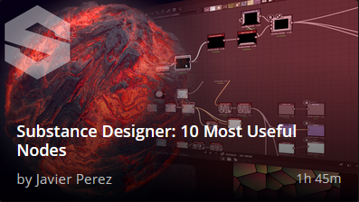 ArtStation   Substance Designer   10 Most Useful Nodes with Javier Perez