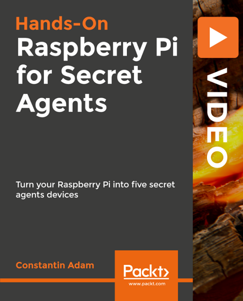 Packt   Hands On Raspberry Pi for Secret Agents XQZT