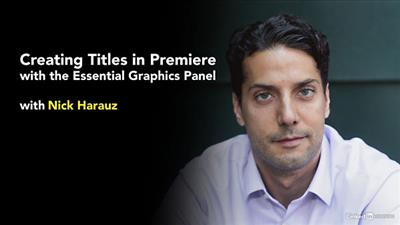 Lynda   Creating Titles in Premiere with the Essential Graphics Panel