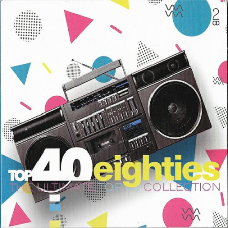 VA   Top 40 Eighties The Ultimate Top Collection (2CD, 2019) FLAC