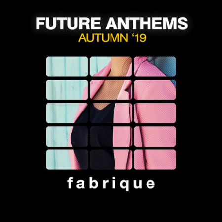 VA   Future Anthems (Autumn 19) (2019)