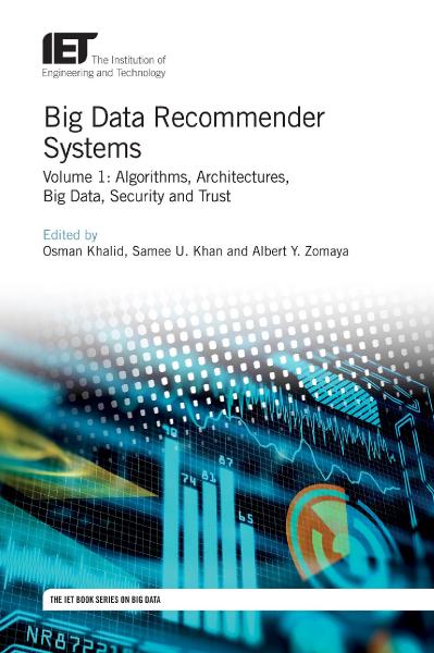 Big Data Recommender Systems volume 1