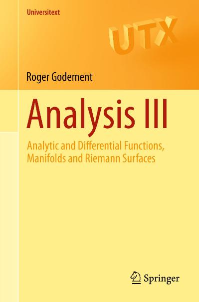 Analysis III Analytic and Differential Functions, Manifolds and Riemann Surfaces