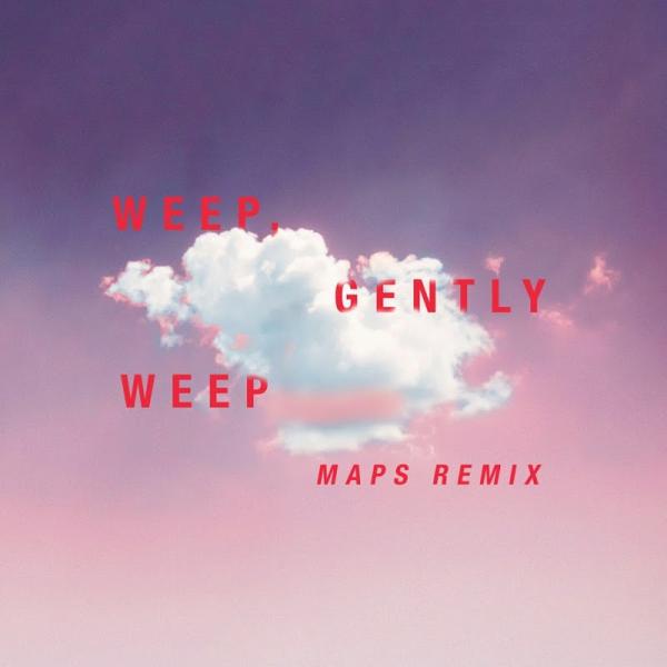 Molly Weep Gently Weep Maps Remix SINGLE 2019