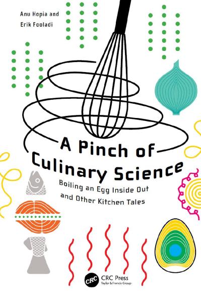A Pinch of Culinary Science Boiling an Egg Inside Out and Other Kitchen Tales