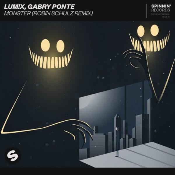 LUMIX and Gabry Ponte Monster Robin Schulz Extended Mix 190295366957 SINGLE 2019
