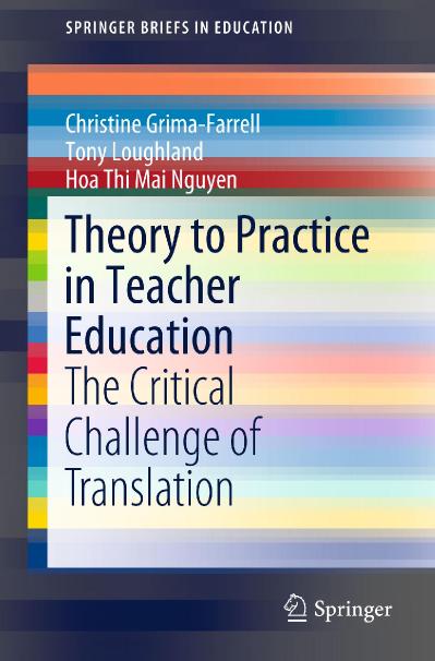 Theory to Practice in Teacher Education The Critical Challenge of Translation