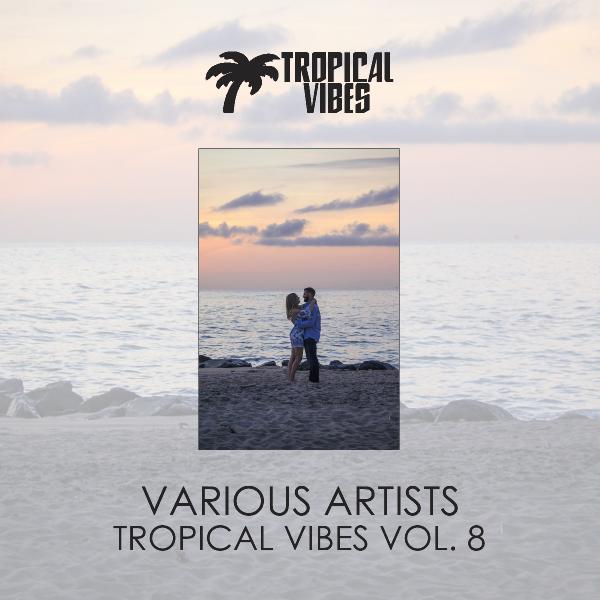 VA Tropical Vibes vol 8 (2019)