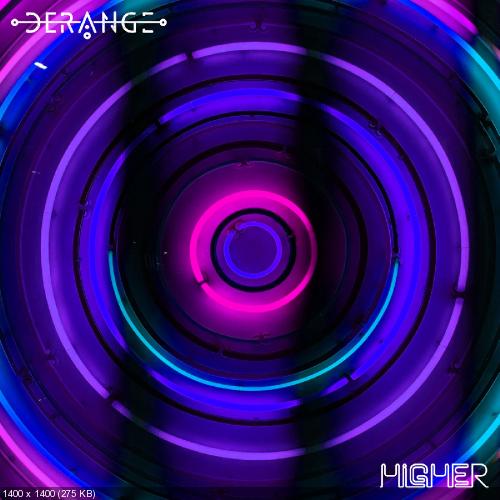 Derange - Higher (Single) (2019)