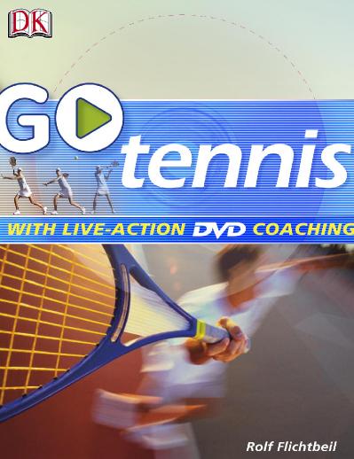 GO Series Go Play Tennis Read It, Watch It, Do It