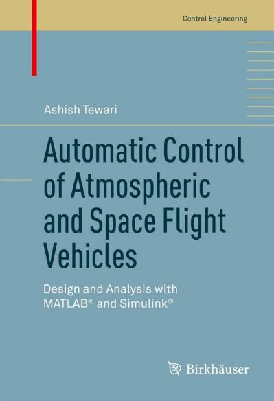 Automatic Control of Atmospheric and Space Flight Vehicles