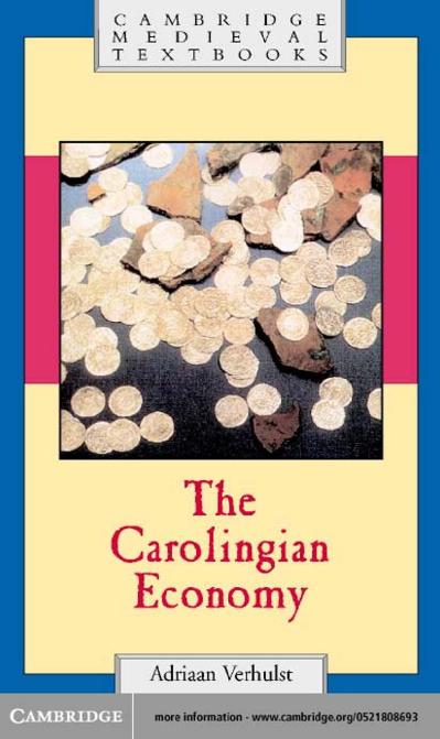 The Carolingian Economy (Cambridge Medieval Textbooks)