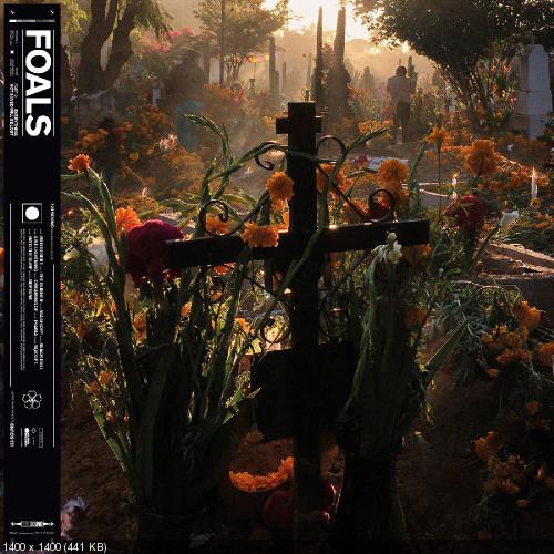 Foals - Everything Not Saved Will Be Lost - Part 2 (2019)