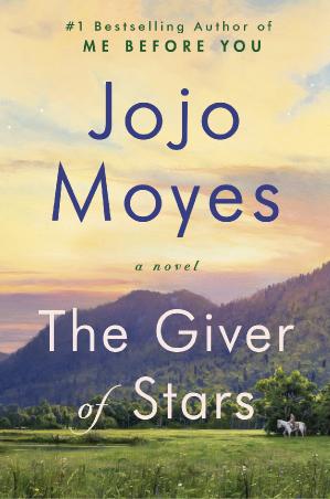 07 THE GIVER OF STARS by Jojo Moyes